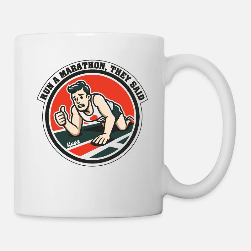 Courir un marathon, ont-ils dit - Mug blanc - blanc