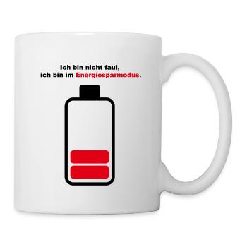 Ich bin nicht faul, ich bin im Energiesparmodus. - Tasse - Weiß - Rechts