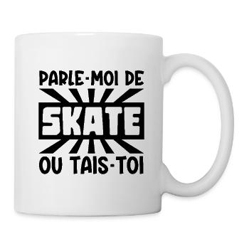 parle-moi de skate - Mug blanc - blanc - Droite