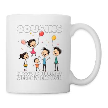COUSINS - WEIL GESCHWISTER NICHT GENUG WAREN - Tasse - Weiß - Rechts