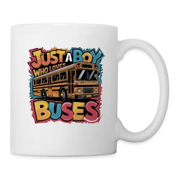 Just a Boy Who Loves Buses for Bus Lovers für - Tasse - Weiß - Rechts