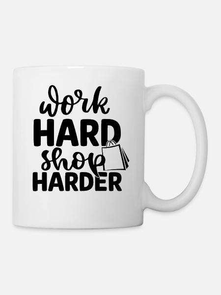 Arbeite hart, lande härter - Tasse - Weiß