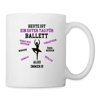Ballett Mädchen Outfit Tänzer Ballettschule Ballet - Tasse - Weiß - Rechts