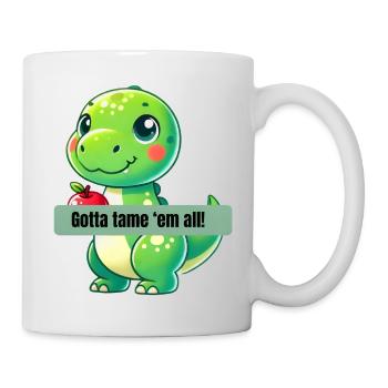 Gotta tame em all! T-Rex - Tasse - Weiß - Rechts