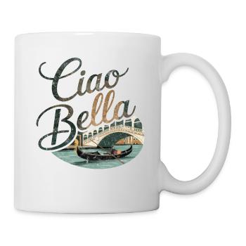 Ciao Bella - Tasse - Weiß - Rechts