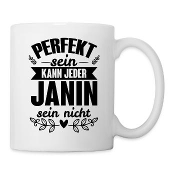 Janin - Perfekt Sein Kann Jeder Janin Sein Nicht - Tasse - Weiß - Rechts