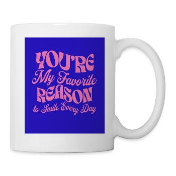 You're my favorite Reason - Mug - white - Right