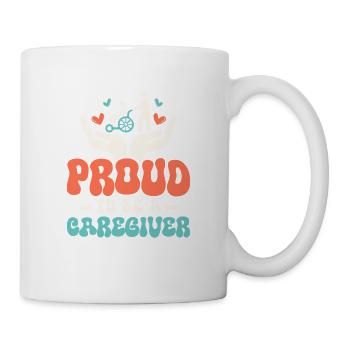 Proud To Be A Caregiver Caregiving Carer - Mug - white - Right