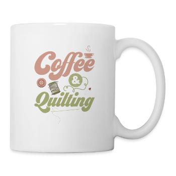 Coffee & Quilting Sewing Quilter - Mug - white - Right