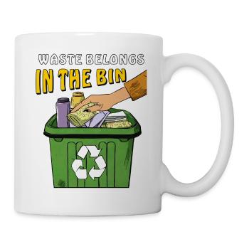MÜLLTONNE WASTE BELONGS IN THE BIN - Tasse - Weiß - Rechts