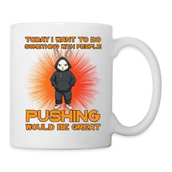 Quelque chose avec des gens poussant une idée cadeau drôle - Mug blanc - blanc - Droite