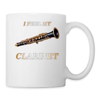 I FEEL MY CLARINET - Tasse - Weiß - Rechts