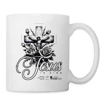 Jesus is King Gott Rosen Kreuz Gläubig Beten - Tasse - Weiß - Rechts