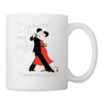 Dancing is my life Tanzpartner - Tasse - Weiß - Rechts