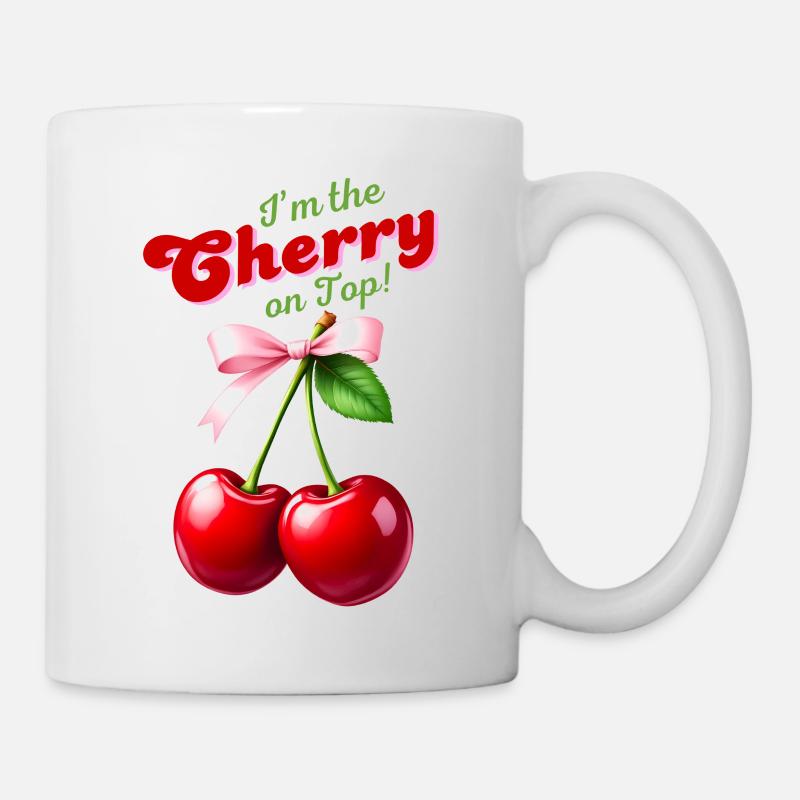 I'm the Cherry on Top - Cherries with a Pink Bow - Mug - white