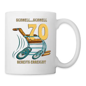 GEHHILFE SCHNELL...SCHNELL 70 BEREITS ERREICHT - Tasse - Weiß - Rechts