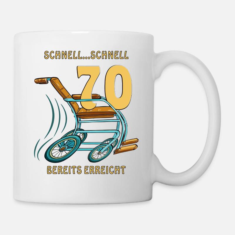 GEHHILFE SCHNELL...SCHNELL 70 BEREITS ERREICHT - Tasse - Weiß