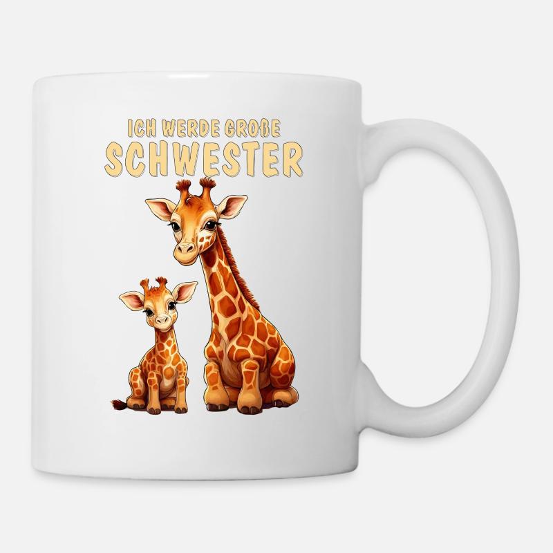 GIRAFFEN WERDE GROßE SCHWESTER - Tasse - Weiß