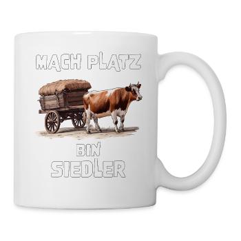 KUH PLANWAGEN MACH PLATZ BIN SIEDLER - Tasse - Weiß - Rechts