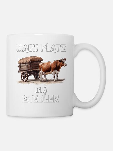 KUH PLANWAGEN MACH PLATZ BIN SIEDLER - Tasse - Weiß