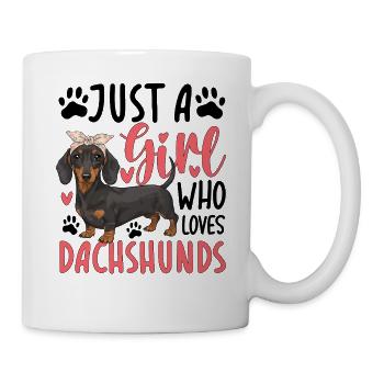 Just A Girl Who Loves Dachshunds - Tasse - Weiß - Rechts