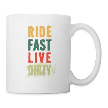 RIDE FAST LIVE DIRTY – MOUNTAIN BIKE - MOTOCROSS - Mug - white - Right