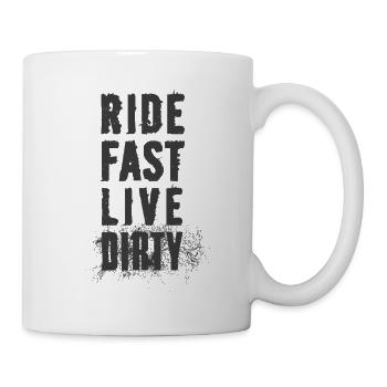 RIDE FAST LIVE DIRTY – MOUNTAIN BIKE - MOTOCROSS - Mug - white - Right