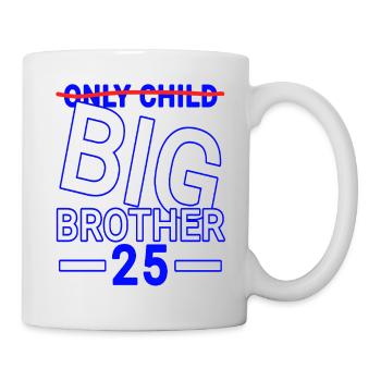 Brother Saying Funny 25 - Mug - white - Right