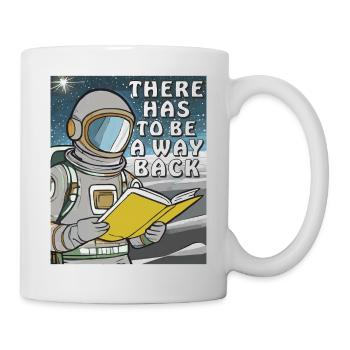 ASTRONAUT BUCH THERE HAS TO BE A WAY BACK - Tasse - Weiß - Rechts