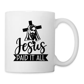 Jesus bezahlte alle Schuld - Tasse - Weiß - Rechts