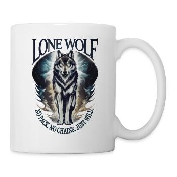 Lone Wolf - kein Rudel, keine Ketten, nur Wild - Tasse - Weiß - Rechts