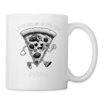 I RUN FOR MILES FOR THIS PIZZA - Mug - white - Right