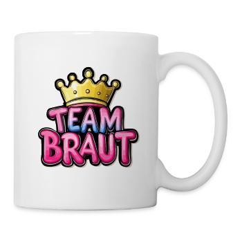 Team Braut Hochzeit Junggesellinnen Abschied - Tasse - Weiß - Rechts