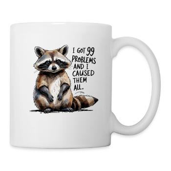Naughty Raccoon – 99 Problems & It Was Me - Mug - white - Right