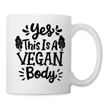 Yes this is a vegan body - Tasse - Weiß - Rechts