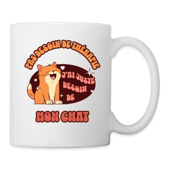 Besoin de mon chat - Mug blanc - blanc - Droite