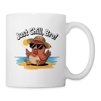 CHICKEN, JUST CHILL BRO - Mug - white - Right