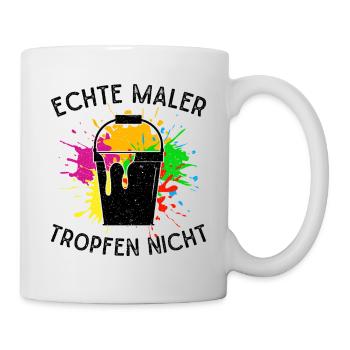 Maler Echte Maler tropfen Nicht Malermeister Idee - Tasse - Weiß - Rechts