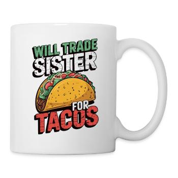 Remplacez votre sœur par des tacos - Mug blanc - blanc - Droite