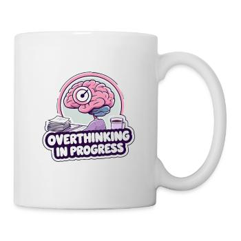 Overthinking in Progress – Lustiges Gehirn - Tasse - Weiß - Rechts