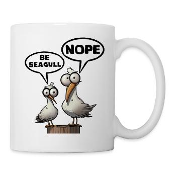 Be Seagull Fuck It Saying Be Seagull Nope - Mug - white - Right