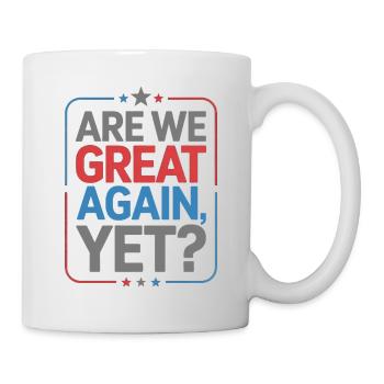 Sind wir schon wieder groß? - Tasse - Weiß - Rechts