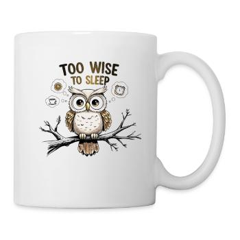 Too Wise to Sleep – Funny Owl Idea - Mug - white - Right