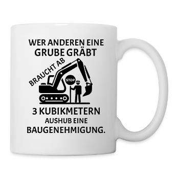 Qui creuse une fosse pour les autres - Drôle de dicton de bâtiment - Mug blanc - blanc - Droite