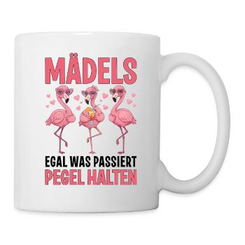 Mädels Egal Was Passiert Pegel Halten Flamingo - Tasse - Weiß - Rechts