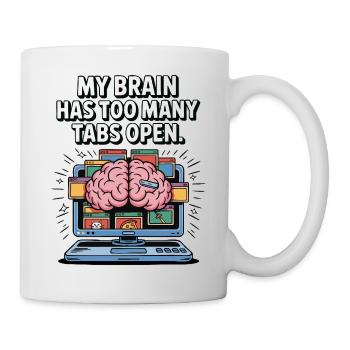 Zu viele Tabs – ADS Gehirn Cartoon Design - Tasse - Weiß - Rechts