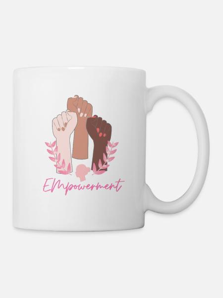 Empowerment - Feminismus Frauenpower Fäuste - Tasse - Weiß
