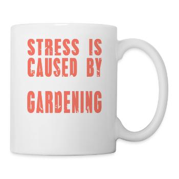 Stress Relief Through Gardening Humor Quote - Mug - white - Right