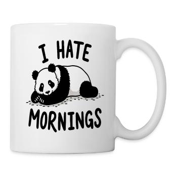 Panda I Hate Mornings Saying - Mug - white - Right