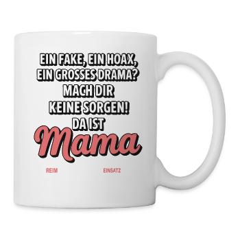 Da ist Mama – Heldin im Reimchaos - Tasse - Weiß - Rechts
